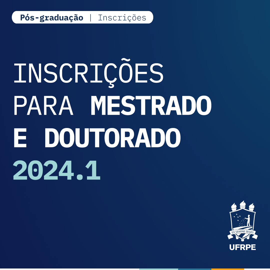 Inscrições abertas para mestrado e doutorado 2024.1